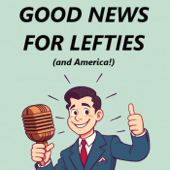 Good News For Lefties (and America!) - Daily News for Democracy