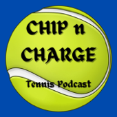 Chip n Charge Tennis Podcast