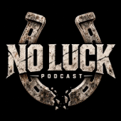 No Luck Podcast