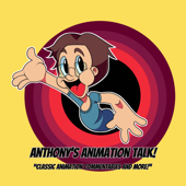 Anthony’s Animation Talk