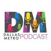Dallas Metro Podcast