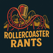 RollerCoaster Rants
