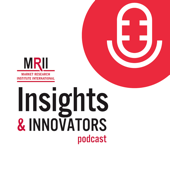 Insights & Innovators Podcast from MRII