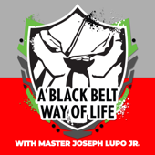 A Black Belt Way of Life