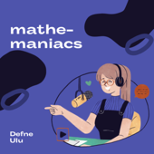 Mathemaniacs