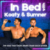 In Bed with Koaty & Sumner