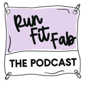 RunFitFab: The Podcast