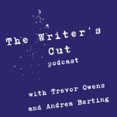The Writer's Cut: A Screenwriting Podcast