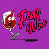 Fear & Wine