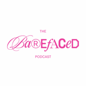 The Barefaced Podcast