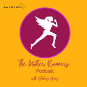 The Mother Runners Podcast with Whitney Heins