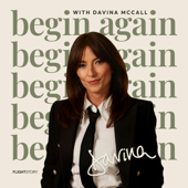 Begin Again with Davina McCall