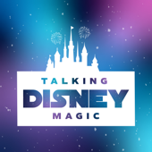 Talking Disney Magic