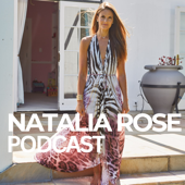 Natalia Rose Podcast