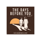 The Days Before You