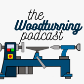 The Woodturning Podcast