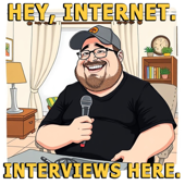 Hey, Internet. Interviews here.