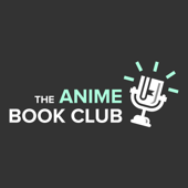 The Anime Book Club Podcast