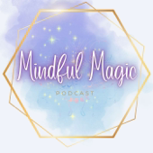 Mindful Magic's Podcast