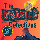 The Disaster Detectives