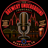 The Brewery Underground Podcast | Craft Beer Interviews, Reviews and Beer Travel