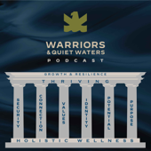 Warriors & Quiet Waters Podcast