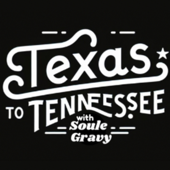 Texas to Tennessee with Soule Gravy