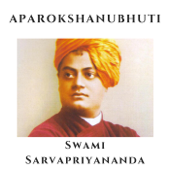 Aparokshanubhuti - Swami Sarvapriyananda