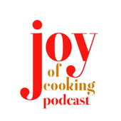 The Joy of Cooking Podcast