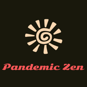 Pandemic Zen