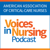AACN Voices in Nursing Podcast