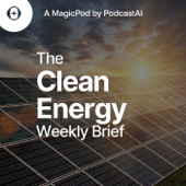 The Clean Energy Weekly Brief