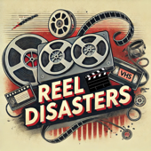 Reel Disasters