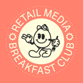 Retail Media Breakfast Club