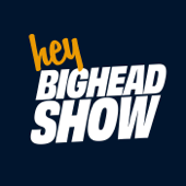 Hey BigHead: The Vegas Local Podcast