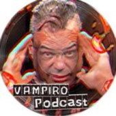 Vampiro Podcast