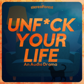 U****k Your Life: Complete Audio Drama