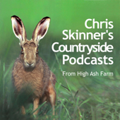 Chris Skinner's Countryside Podcasts