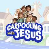 Carpooling with Jesus: Daily Devotional Podcast for Kids and Families