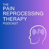 Pain Reprocessing Therapy Podcast