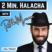 2 Min. Halacha with Rabbi Marmor