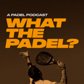 WHAT THE PADEL?