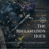 The Reclamation Hour Podcast
