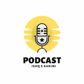 Ishq-e-Karimi Podcasts: The Light of Ismailism