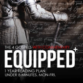 Equipped +|The Gospels in One Year