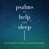 Psalms to Help You Sleep