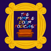 The Purple Door Podcast - A Friends Rewatch Pod