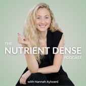 The Nutrient Dense Podcast