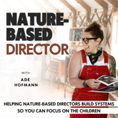 Nature-Based Director- Childcare | Educator |Leadership | Homeschool | Outdoor Play