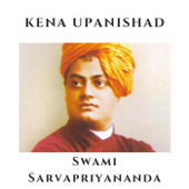 Kena Upanishad - Swami Sarvapriyananda